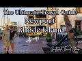 Ultimate Travel Guide to Newport Rhode Island - Everything You Need to Know and More with maps