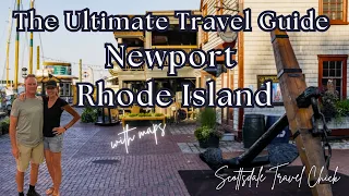 Ultimate Travel Guide to Newport Rhode Island - Everything You Need to Know and More with maps