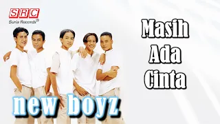 Download New Boyz - Masih Ada Cinta (Official Lyric Video) MP3