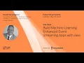 Build ML Enhanced Event Streaming Apps with Java Microservices