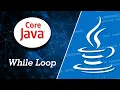 Learn Core Java in Hindi While Loop