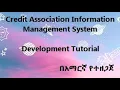 Credit Association Information Management System - Design and Develop Database