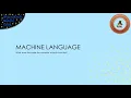 An Introduction to Machine Language