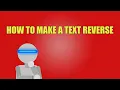 How To Make Text Reverse In JavaScript