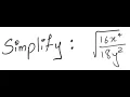Radicals Simplify 16x 4 18y 2