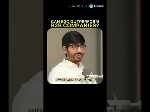 Can B2C Stocks Outperform B2B Companies? 🤯🔥 #kushallodha #stockmarket #ytshorts #investing