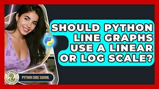 Should Python Line Graphs Use A Linear Or Log Scale - Python Code School