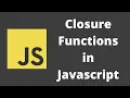 41 Closure Functions in Javascript