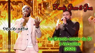 Download Kendji Girac et GIMS • Dernier métro (La Grande soirée du 31 à Versailles 2020 • Live) MP3