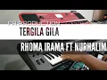 Download Lagu TERGILA-GILA - KARAOKE RHOMA IRAMA Ft NURHALIMAH