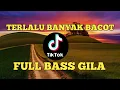 Download Lagu DJ TERLALU BANYAK BACOT DI DEPAN DUNIA MAYA//FVNKY FULL BASS GILA 2021