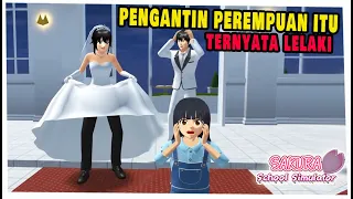 Drama Sakura: Pengantin Perempuan Ternyata Laki-Laki? | Sakura School Simulator Indonesia