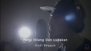Download Pergi Hilang Dan Lupakan - Cover Andi \u0026 Samahita Music MP3