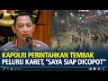 Download Lagu Kapolri Perintahkan Tembak Peluru Karet ke Massa Anarkis, \
