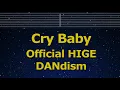 Karaoke♬ Cry Baby - Official HIGE DANdism 【No Guide Melody】 Lyric Romanized Tokyo Revengers