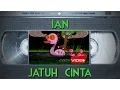 Lagu IAN - Jatuh Cinta | Official Music Video