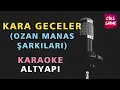 Download Lagu KARA GECELER Karaoke Altyapı Türküler - Do