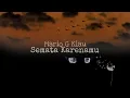 Download Lagu Mario G Klau Semata Karenamu Rock Cover Metal Cover Musik Cover dengan Lirik
