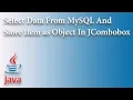 How to Select Data from MySQL Database and Store Item as Object in JCombobox