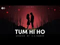 Lagu Tum Hi Ho | Mp3 Music Video | FeelMp3 | New Song