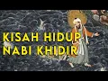 Download Lagu FULL KISAH PERJALANAN HIDUP NABI KHIDIR