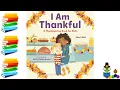 Download Lagu I Am Thankful - Thanksgiving Kids Books Read Aloud MP3