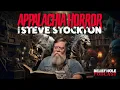 Download Lagu Appalachian Horror and Strange Stories with Steve Stockton | 5.10