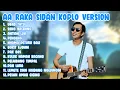 AA Raka Sidan Koplo Version || Full Album