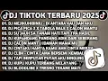 Download Lagu DJ TIKTOK TERBARU 2025🎵DJ MEJIKUHIBINIU - DI ANTARA KAU DAN AKU🎵DJ PICA PICA 2 X TABOLA BALE 