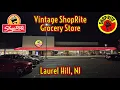 Vintage ShopRite Grocery Store - Laurel Hill NJ