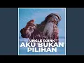 Download Lagu Aku Bukan Pilihan