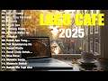 Download Lagu Album ACOUSTIC CAFE RELAXING 2025 LAGU CAFE PALING SANTAI 2025#9