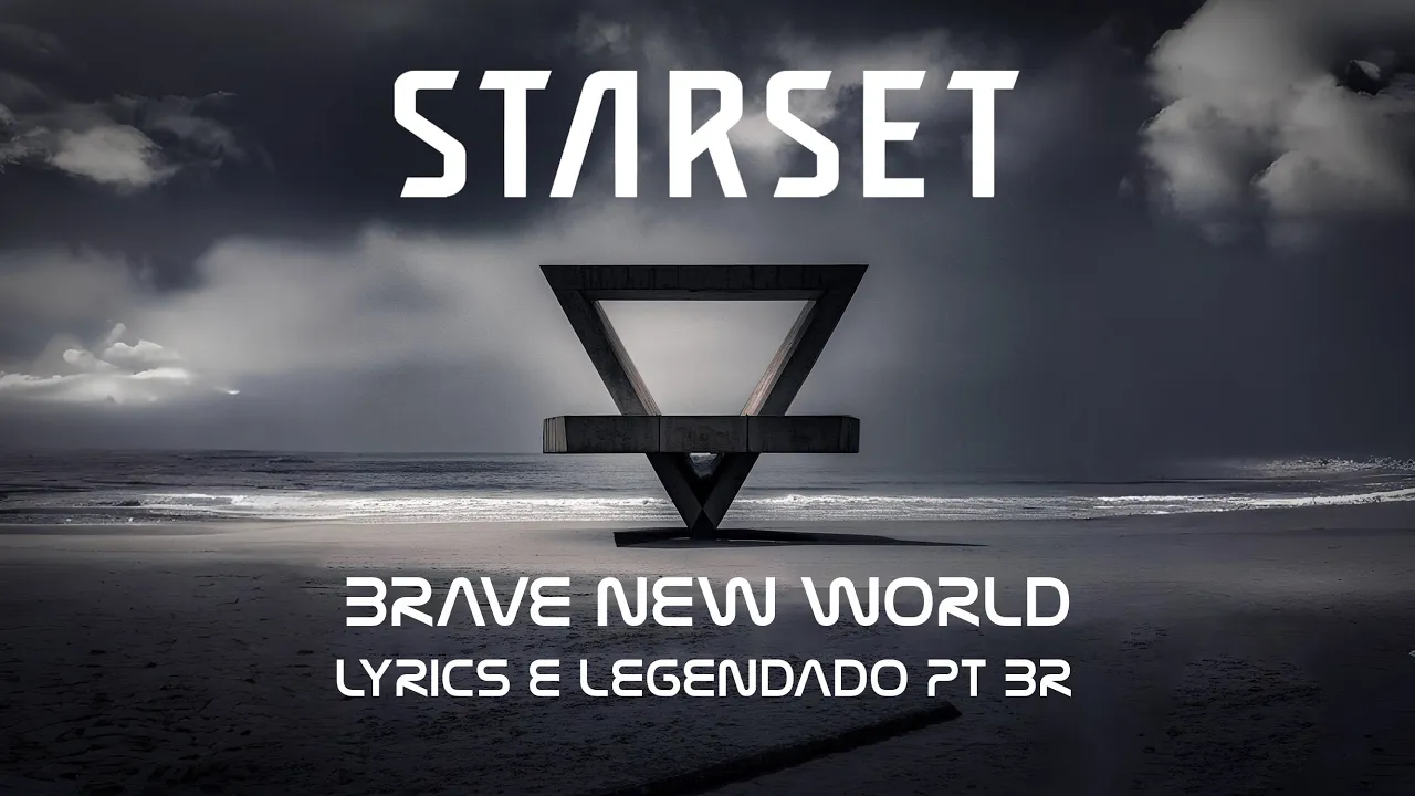 STARSET - Brave New World (Lyrics e Legendado em PT-BR)