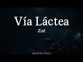 Zoé - Vía Láctea (Unplugged) (Letra)