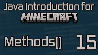 Java Introduction for Minecraft Modding 2023 - 15 Methods