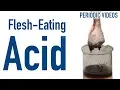 Flesh-Eating Hydrofluoric Acid - Periodic Table of Videos