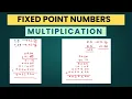 Multiplication Unsigned Numbers Fixed Point Numbers Binary Numbers Computer Arithmetics