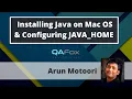 Installing Java 11 JDK in MacOS and Configuring JAVA - HOME