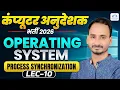 Lec-10 Process Synchronization in Operating System Critical Section Semaphore Mutex BCI SCI