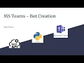 Microsoft Teams Bot Creation Intro Python Part 01