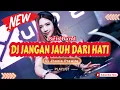 Download Lagu DJ JANGAN JAUH DARI HATI - SEIS BAND‼️SOUND VIRAL TIKTOK 2024‼️VERSION FUNKOT