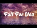 Lagu Fall For You (lyric Video)