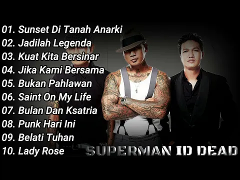 Download MP3 Superman Is Dead Full Album TERBAIK DAN TERPOPULER