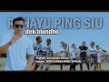 Download Lagu Rahayu Ping Siu || Dek Blondho (Official    Musik Vidio )