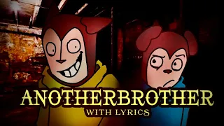 anotherbrother with lyrics anotherbrother 