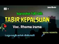 Download Lagu KARAOKE DANGDUT || RHOMA IRAMA || TABIR KEPALSUAN || NADA WANITA 