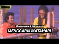 MENGGAPAI MATAHARI _ RHOMA IRAMA \u0026 YATI OCTAVIA