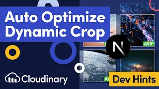 Automatic Image Optimization & Dynamic Cropping in Next.js with Next Cloudinary - Dev Hints