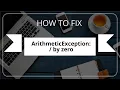 How to fix ArithmeticException by zero