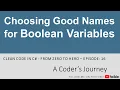 Clean Code in C - Choosing Good Names for Boolean Variables